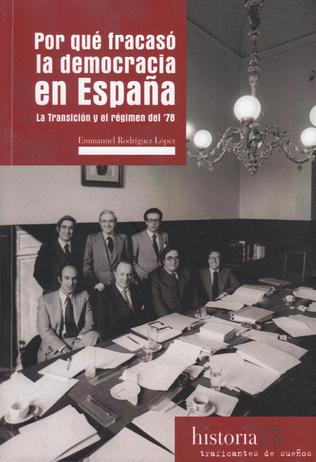 Por qué fracasó la democracia en españa