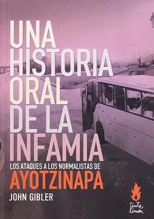 Una historia oral de la infamia